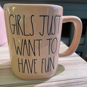 BNWT Rae Dunn “Girls just wanna have fun” Mug